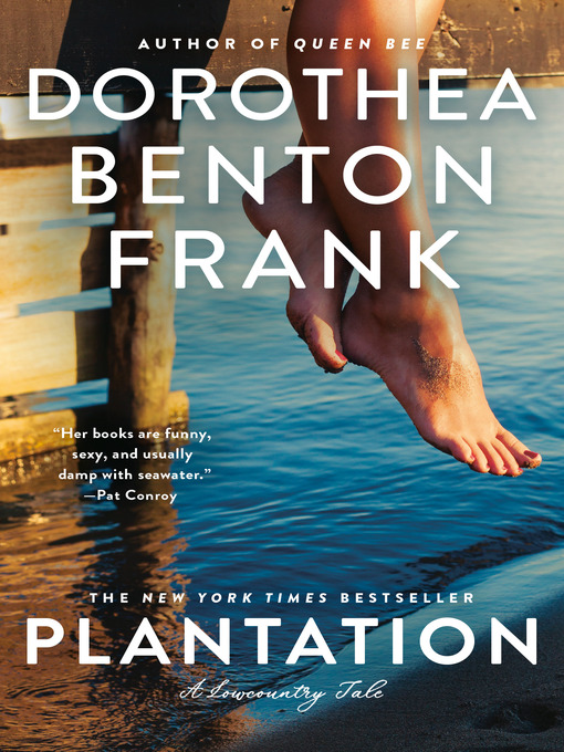 Title details for Plantation by Dorothea Benton Frank - Wait list